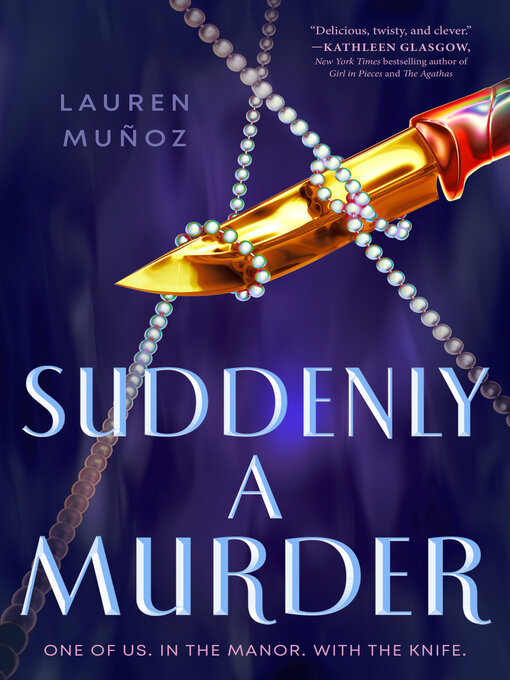 Title details for Suddenly a Murder by Lauren Muñoz - Wait list